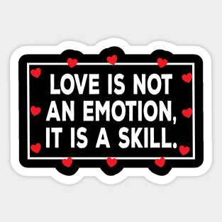 Love motivational t-shirt gift idea Sticker